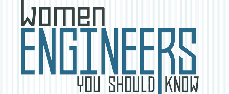 nominations-open-for-swe’s-women-engineers-you-should-know